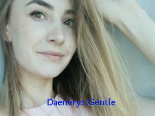 Daenerys_Gentle