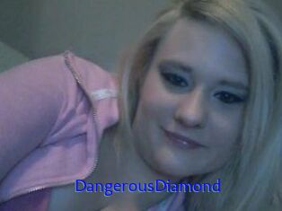 DangerousDiamond