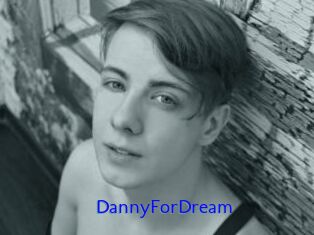 DannyForDream