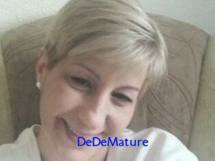 DeDeMature