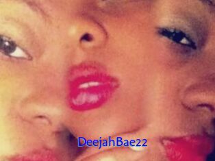 DeejahBae22
