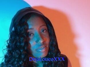 DejaLoucoXXX