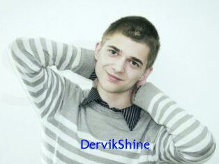 DervikShine