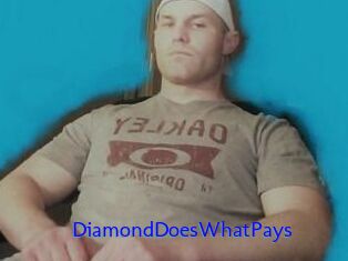 DiamondDoesWhatPays