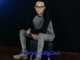 DirtyGuyBigCock