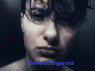 DomAndDangerous