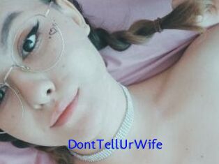 DontTellUrWife