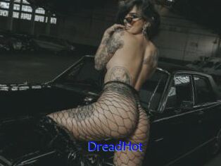 DreadHot