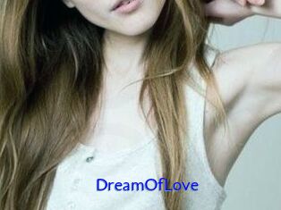 DreamOfLove