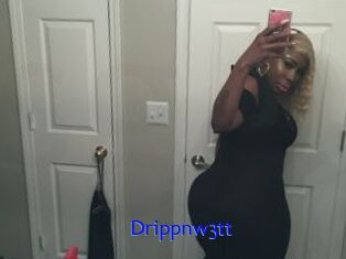 Drippnw3tt