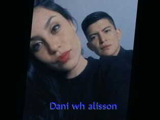 Dani_wh_alisson