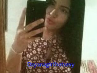 Dayanagirlhotsexy