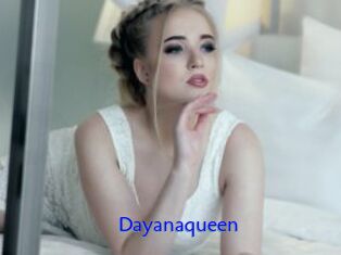 Dayanaqueen