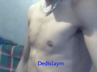 Dedislaym