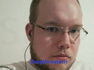 Deepthroaterrr