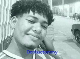 Denissetommy