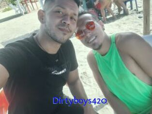 Dirtyboys420