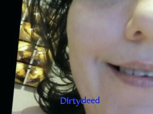 Dirtydeed