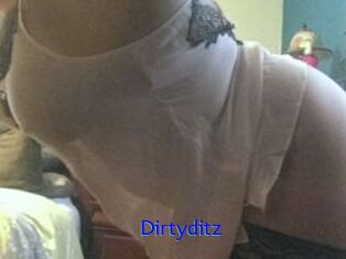 Dirtyditz