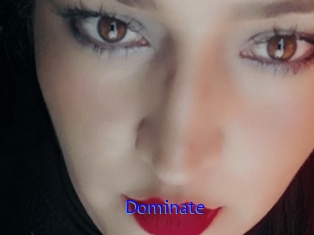 Dominate