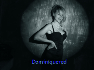 Dominiquered