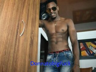 Donnatobigfuck