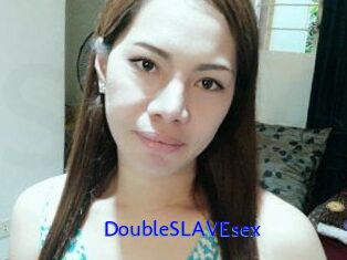 DoubleSLAVEsex