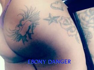 EBONY_DANGER