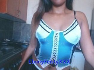 EbonyFeistyXXX