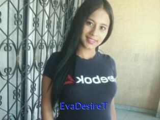 EvaDesireT