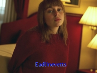 Eadlinevetts