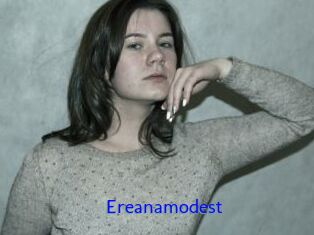 Ereanamodest