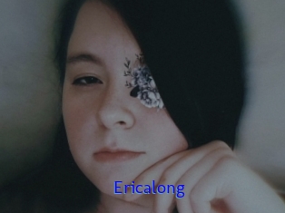 Ericalong