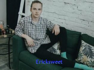 Ericksweet