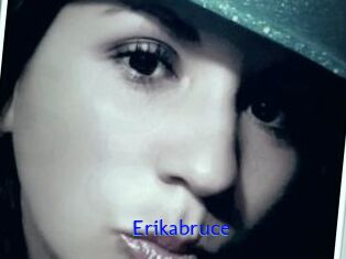 Erikabruce