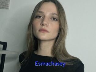 Esmachasey