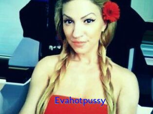 Evahotpussy