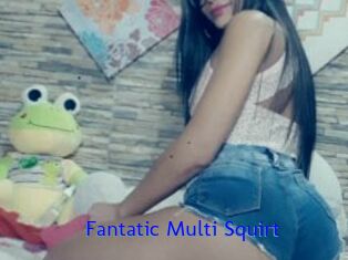 Fantatic_Multi_Squirt