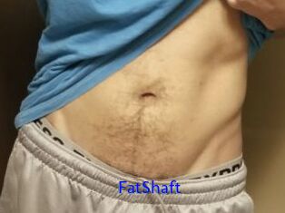 FatShaft