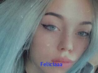 Feliciaaa