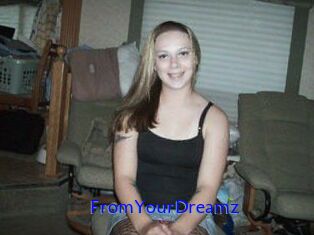 FromYourDreamz