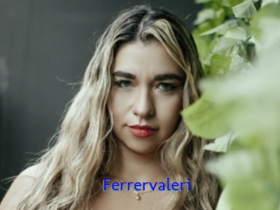 Ferrervaleri