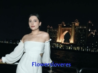 Flowersloveres