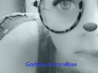 GoddessAuroraRose