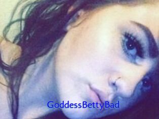 GoddessBettyBad