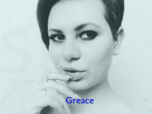Greace
