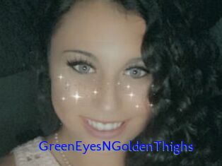 GreenEyesNGoldenThighs