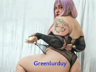 Greenlurduy