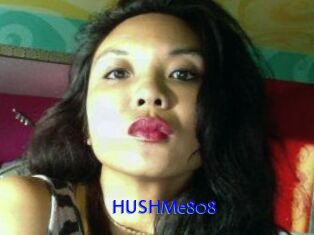 HUSHMe808