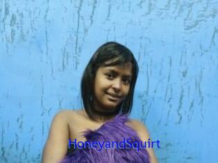 HoneyandSquirt
